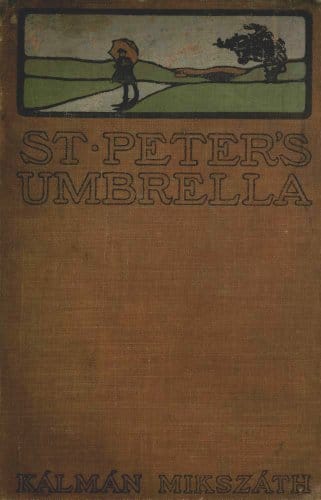 St. Peter's Umbrella: A Novel