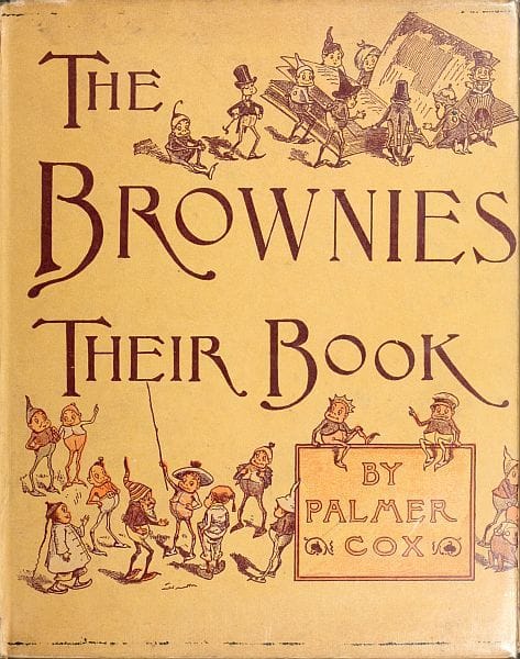 The Brownies: Their Book