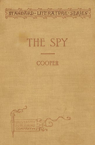The Spy: Condensed for Use in Schools