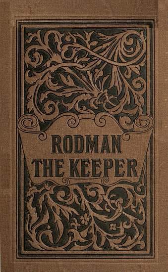 Rodman the Keeper: Southern Sketches