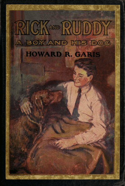 Rick and Ruddy: The Story of a Boy and His Dog