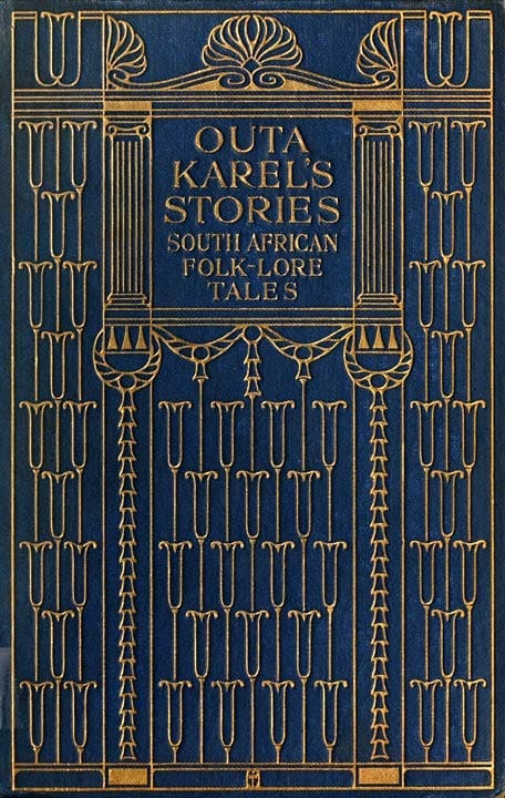 Outa Karel's Stories: South African Folk-Lore Tales