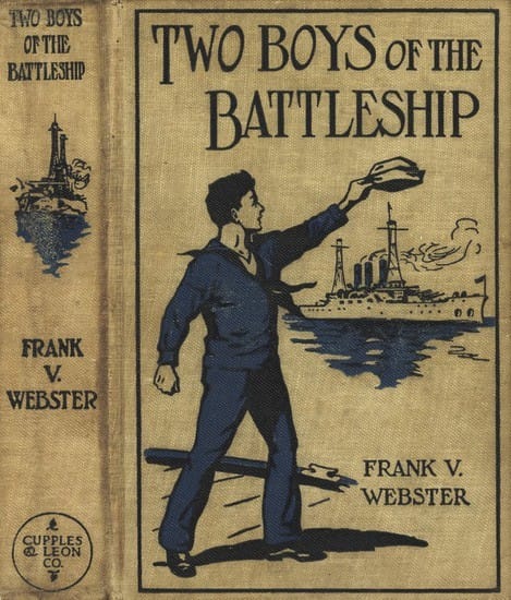 Two Boys of the Battleship; Or, for the Honor of Uncle Sam