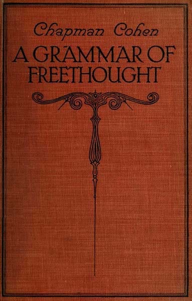A Grammar of Freethought