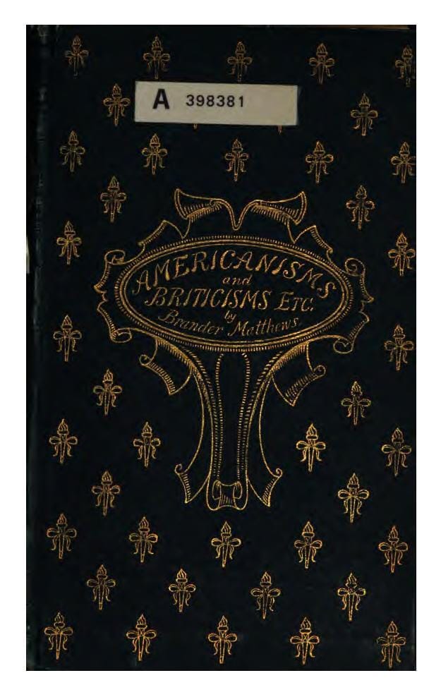 Americanisms and Briticisms; With Other Essays on Other Isms