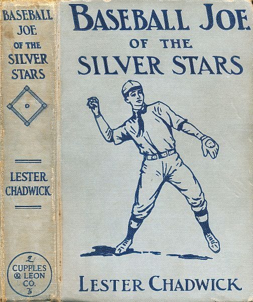 Baseball Joe of the Silver Stars; Or, The Rivals of Riverside