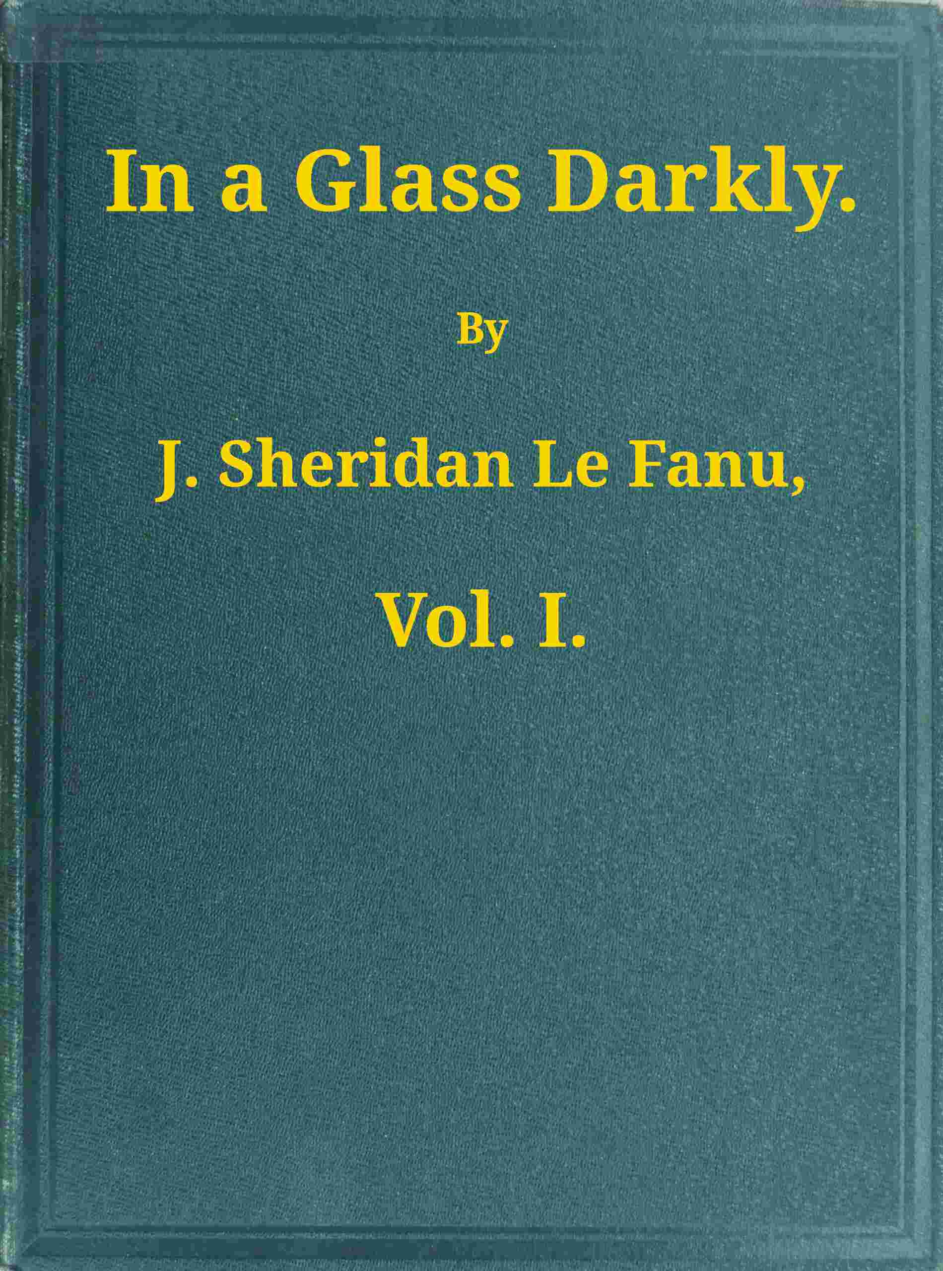 In a Glass Darkly, V. 1/3