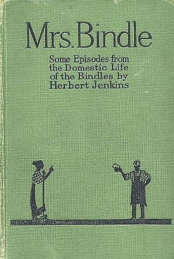 Mrs. Bindle: Some Incidents from the Domestic Life of the Bindles