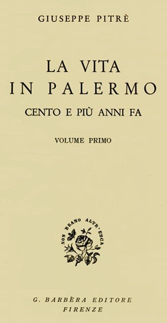 La Vita in Palermo Cento E Più Anni Fa, Volume 1