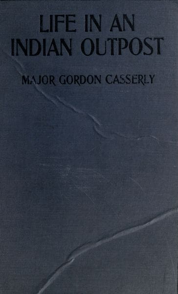 Life in an Indian Outpost