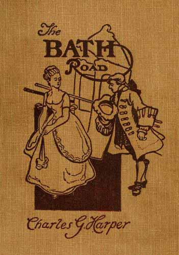 The Bath Road: History, Fashion, & Frivolity on an Old Highway