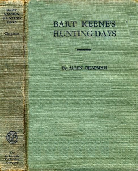 Bart Keene's Hunting Days; Or, The Darewell Chums in a Winter Camp