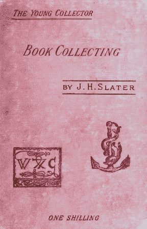 Book Collecting: A Guide for Amateurs