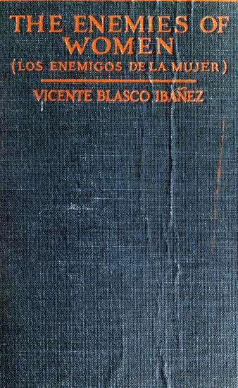 The Enemies of Women (los Enemigos De La Mujer)