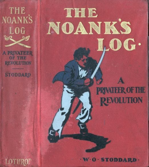 The Noank's Log: A Privateer of the Revolution