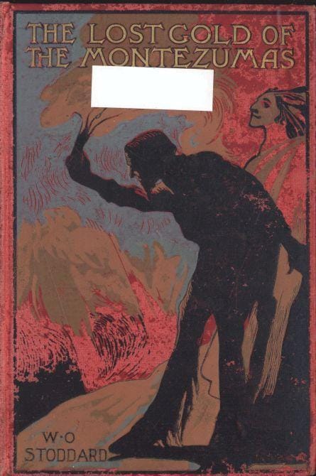 The Lost Gold of the Montezumas: A Story of the Alamo