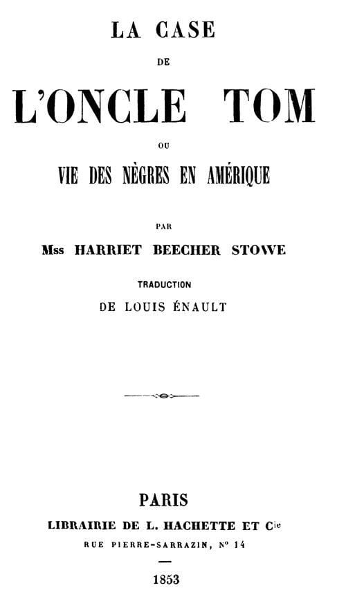 La Case De L'oncle Tom; Ou, Vie Des Nègres En Amérique