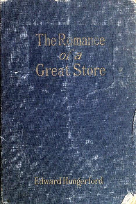 The Romance of a Great Store