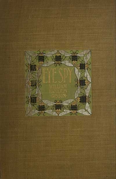 Eye Spy: Afield with Nature Among Flowers and Animate Things