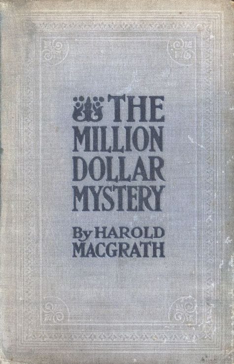The Million Dollar Mysterynovelized from the Scenario of F. Lonergan