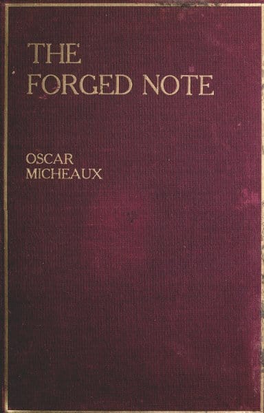 The Forged Note: A Romance of the Darker Races
