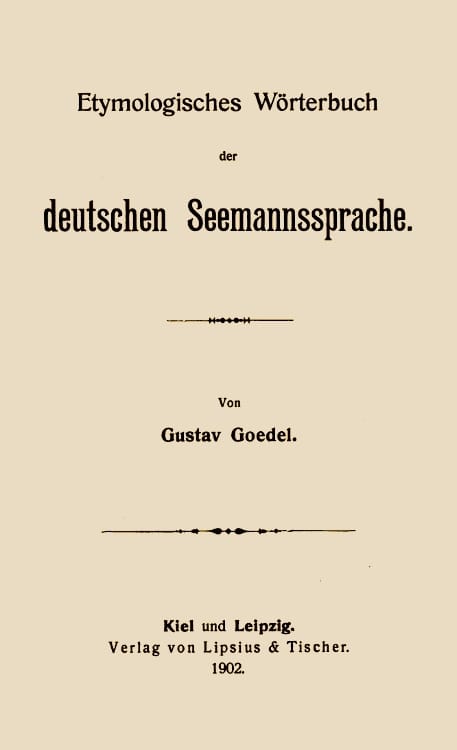Etymologisches Wörterbuch Der Deutschen Seemannssprache