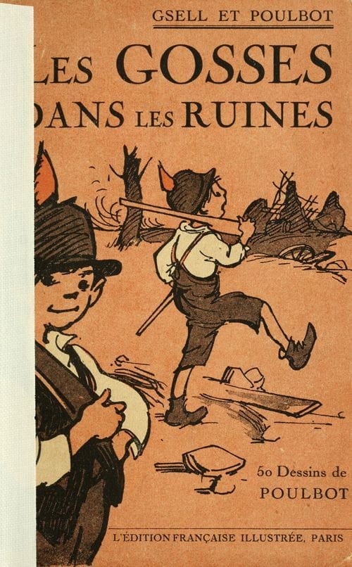 Les Gosses Dans Les Ruines: Idylle De Guerre