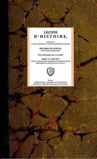 Leçons D'histoire,prononcées À L'école Normale; En L'an III De La République Française; Histoire De Samuel, Inventeur Du Sacre Des Rois; État Physique De La Corse.