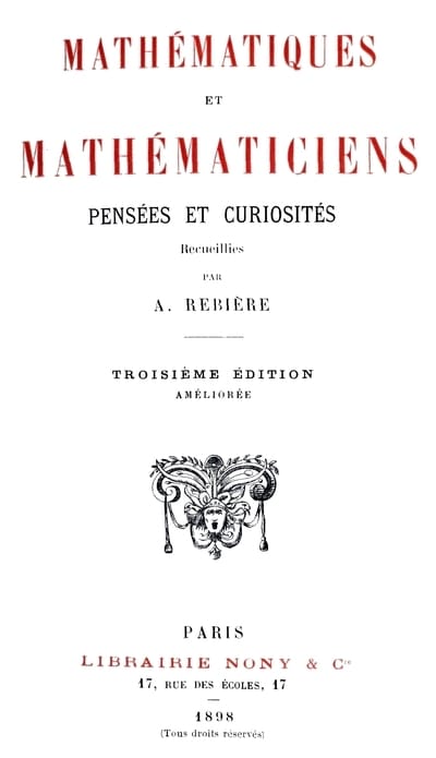Mathématiques Et Mathématiciens: Pensées Et Curiosités