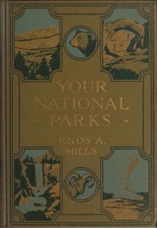 Your National Parks, with Detailed Information for Tourists