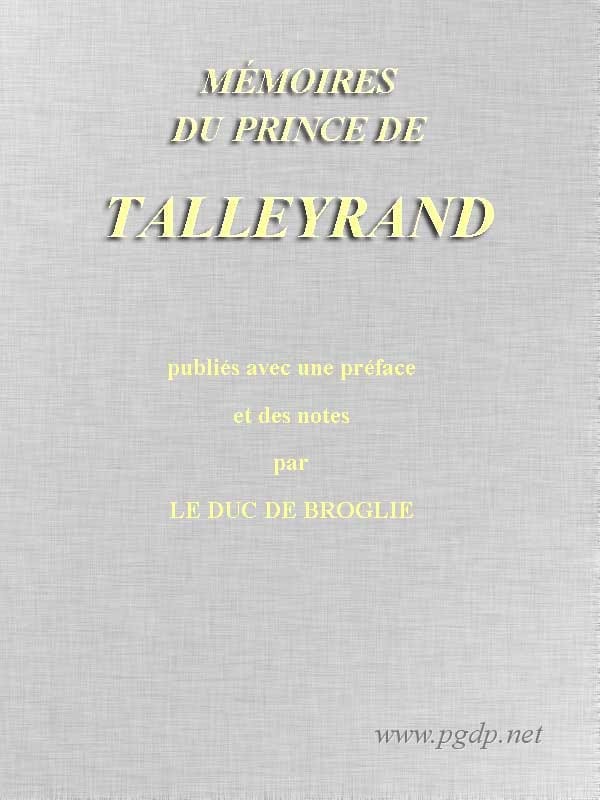 Mémoires Du Prince De Talleyrand, Volume 5