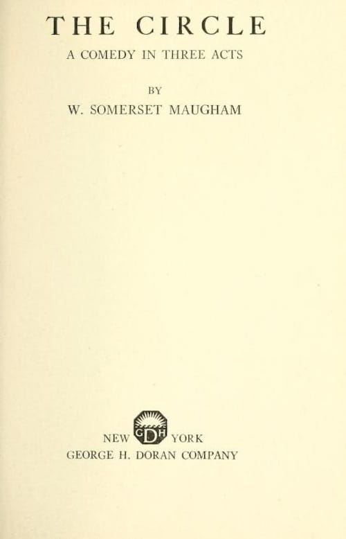 The Circle: A Comedy in Three Acts