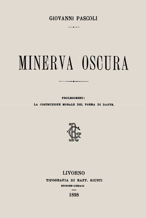 Minerva Oscuraprolegomeni: La Costruzione Morale Del Poema Di Dante