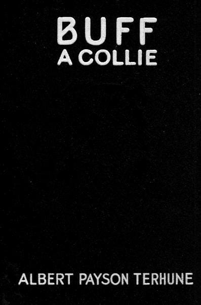 Buff: A Collie, and Other Dog-Stories