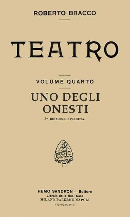 Uno Degli Onesti: Commedia in UN Atto