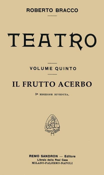 Il Frutto Acerbo: Commedia in Tre Atti