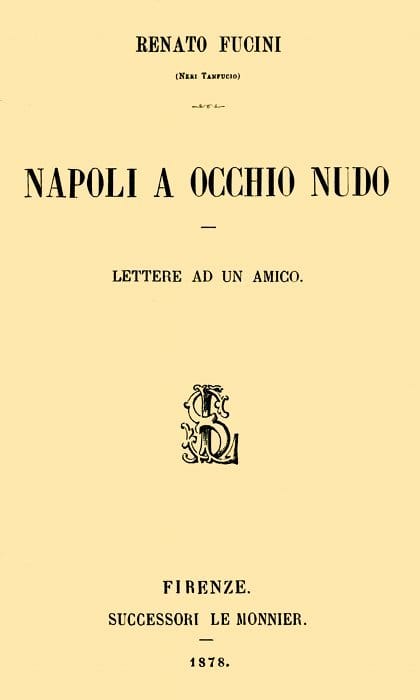 Napoli a Occhio Nudo: Lettere AD UN Amico