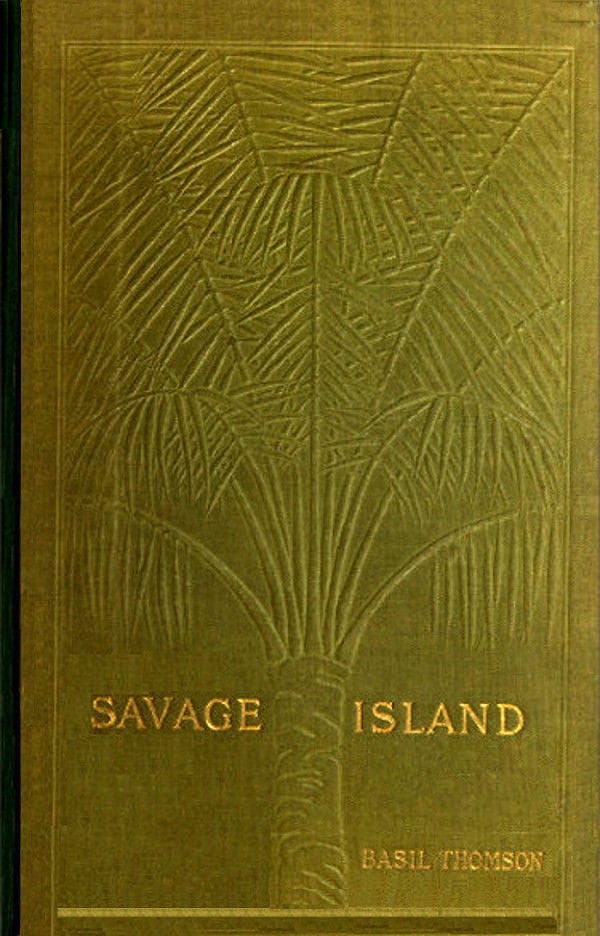 Savage Island: An Account of a Sojourn in Niué and Tonga
