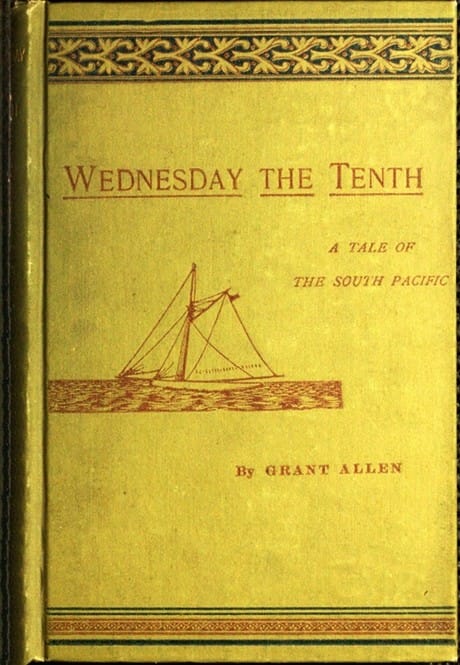 Wednesday the Tenth, a Tale of the South Pacific