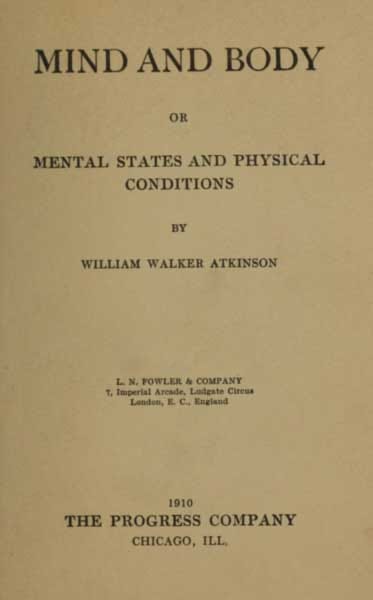 Mind and Body; Or, Mental States and Physical Conditions