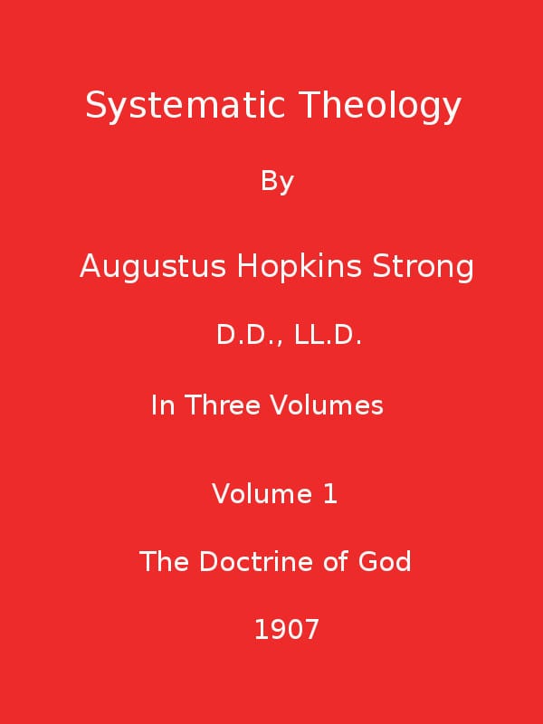 Systematic Theology (volume 1 of 3)