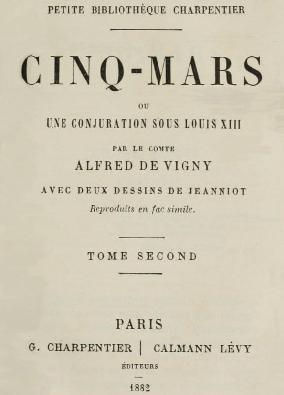 Cinq-Mars; Ou, Une Conjuration Sous Louis XIII (tome 2 of 2)