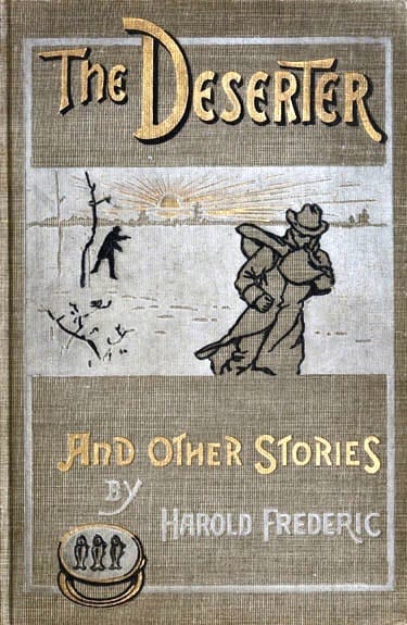 The Deserter, and Other Stories: A Book of Two Wars
