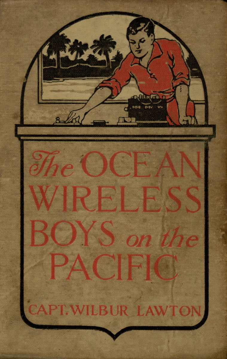 The Ocean Wireless Boys on the Pacific