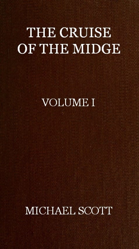 The Cruise of the Midge (vol. 1 of 2)