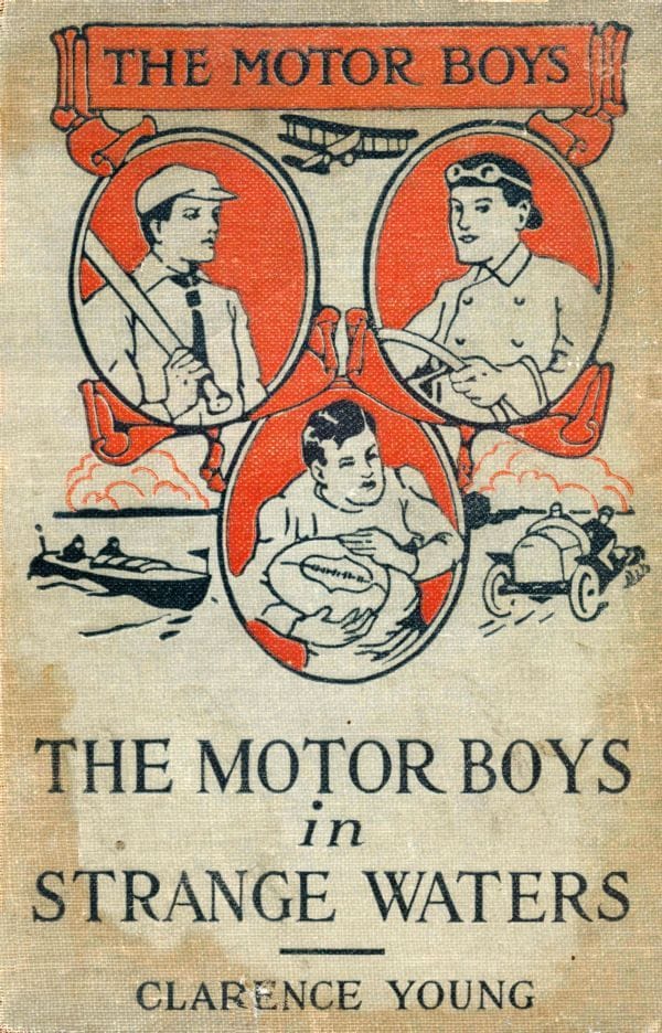 The Motor Boys in Strange Waters; Or, Lost in a Floating Forest