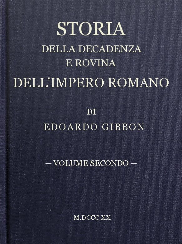 Storia Della Decadenza E Rovina Dell'impero Romano, Volume 02