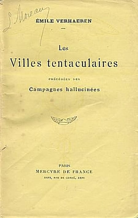 Les Villes Tentaculaires, Précédées Des Campagnes Hallucinées