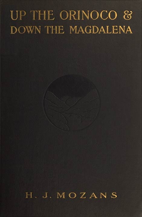 Up the Orinoco and Down the Magdalena