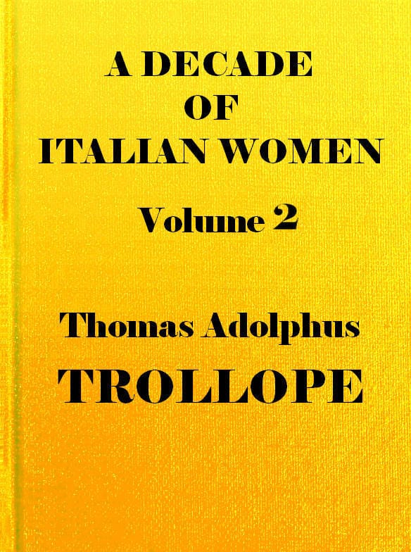 A Decade of Italian Women, Vol. 2 (of 2)